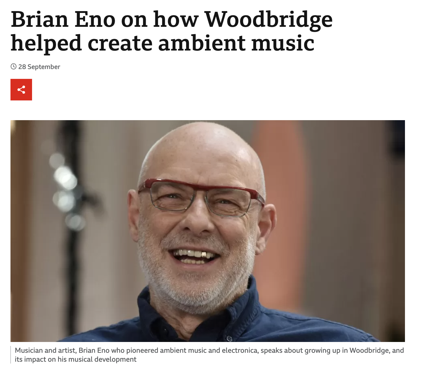 BBC – Brian Eno opens Woodbridge Ambient Music Festival (Click above)